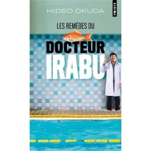 Les Remèdes Du Docteur Irabu