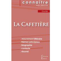 Fiche De Lecture La Cafetière (analyse Littéraire De Référence Et Résumé Complet)