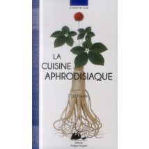 La Cuisine Aphrodisiaque