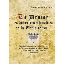 La Devise Des Armes Des Chevaliers De La Table Ronde