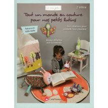 Tout Un Monde En Couture Pour Nos Petits Lutins (2e Édition)