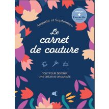 Le Carnet De Couture : Tout Pour Devenir Une Créative Organisée