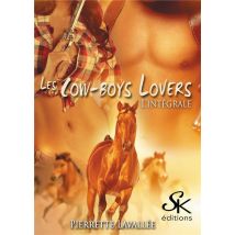 Les Cow-boys Lovers : Intégrale