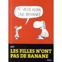 Je Veux Avoir Une Banane ! Les Filles N'Ont Pas De Banane
