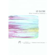 Le Globe - La Haine Du Territoire
