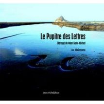 Le Pupitre Des Lettres, Barrage Du Mont St Michel