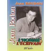 Jean Boudou, L'Homme, L'Écrivain