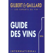 Guide Des Vins Gilbert & Gaillard (édition 2016)