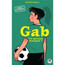 Gab : Un Garçon Manqué ?