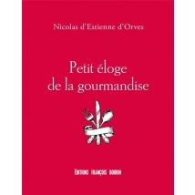 Petit Éloge De La Gourmandise