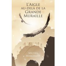 L'Aigle Au-delà De La Grande Muraille