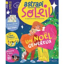 Astrapi Soleil N.26 : Un Noël Généreux