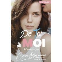 De Toi A Moi - Il N'Y A Qu'un Pas