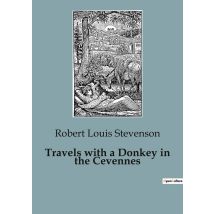 Travels With A Donkey In The Cevennes