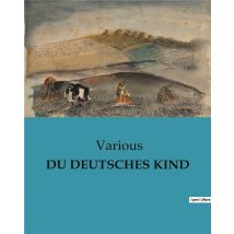 Du Deutsches Kind