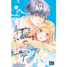Anyway, I'M Falling In Love With You Tome 5