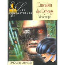 L'Invasion Des Cyborgs