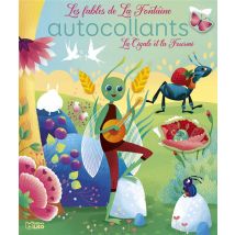 Mes Fables Autocollants : La Cigale Et La Fourmi
