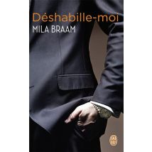 Déshabille-moi - Les Aventures Érotiques D'Une Petite Culotte