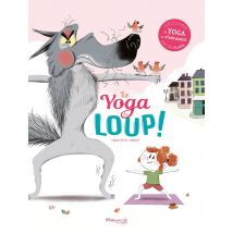 Le Yoga Du Loup