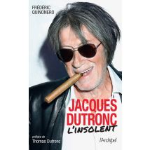 Jacques Dutronc, L'Insolent