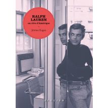 Ralph Lauren : Un Rêve D'Amérique