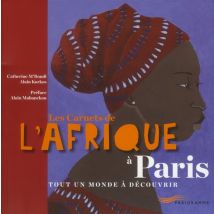 Les Carnets De L'Afrique À Paris