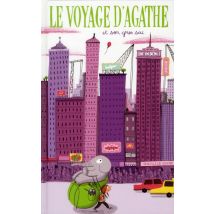 Le Voyage D'Agathe Et Son Gros Sac