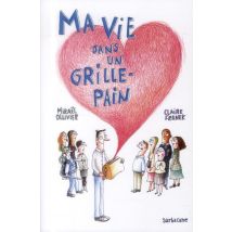 Ma Vie Dans Un Grille-pain