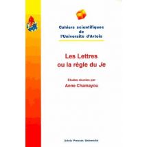 Les Lettres Ou La Règle Du Je