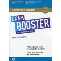 Cambridge English Exam Booster For Advanced With Answer Key With Audio : Photocopiable Exam Resources For Teachers