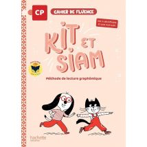 Kit Et Siam : Méthode De Lecture Graphémique - Cp - Cahier De Fluence