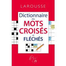Le Dictionnaire Des Mots Croisés Et Fléchés