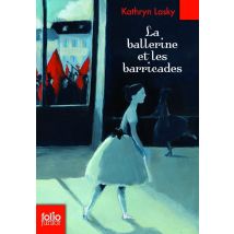 La Ballerine Et Les Barricades
