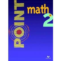 Point Mathématiques 2e - Manuel