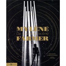 Mylène Farmer, De Scène En Scène