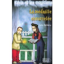 Kévin Et Les Magiciens T.2 - La Médaille Ensorcelée