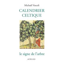 Calendrier Celtique - Le Signe De L'Arbre