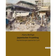 Japanischer Fruehling - Nachdichtungen Japanischer Lyrik