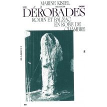 Dérobades : Rodin Et Balzac En Robe De Chambre