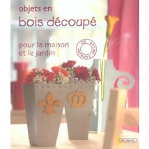 Objets En Bois Decoupe Pour La Maison Et Le Jardin