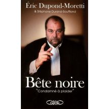 Bête Noire - condamné À Plaider