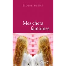 Mes Chers Fantômes