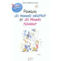 Pourquoi Les Hommes Mentent Et Les Femmes Pleurent, Edition 4e Anniversaire