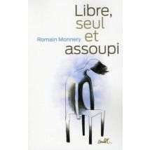Libre, Seul Et Assoupi