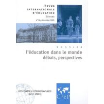 Revue Internationale D'Éducation De Sèvres N.40 : L'Éducation Dans Le Monde - Débats, Perspectives - - PAS DE MARQUE -