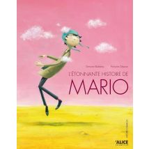 L'Étonnante Histoire De Mario
