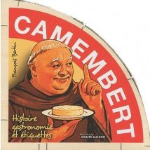 Camembert - Histoire, Gastronomie, Étiquettes