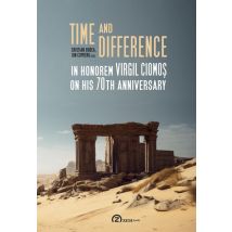 Time And Difference : In Honorem Virgil Ciomos On His 70th Anniversary