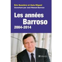 Les Années Barroso 2004-2014